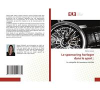 Le sponsoring horloger dans le sport :: La conquête de nouveaux marchés