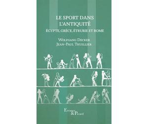 Le Sport dans l'Antiquité - Jean-Paul Thuillier - Actes sud - broché - Essai