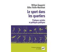 Le sport dans les quartiers: Pratiques sociales et poliltiques publiques