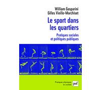 Le sport dans les quartiers: Pratiques sociales et poliltiques publiques