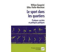 Le Sport Dans Les Quartiers - Pratiques Sociales Et Politiques Publiques