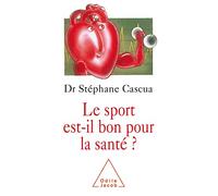 Le sport est-il bon pour la santé ?