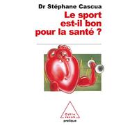 Le Sport est-il bon pour la santé ?