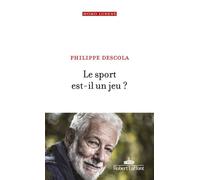 Le Sport est-il un jeu ? – Éditions Robert Laffont