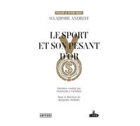Le sport et son pesant d'or - Benjamin Pichery - Amphora - broché - Essai