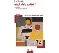 Collectif – Le Sport, miroir de la société ? – Guide – Poche (Gallimard)