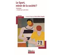 Le Sport, miroir de la société ? - Collectif - Gallimard - Poche - Guide