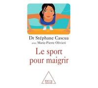 Le Sport pour maigrir - Stéphane Cascua - Odile Jacob - broché - Guide