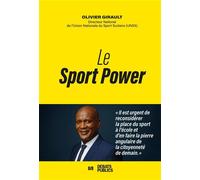 Le sport power - Olivier Girault - Debats Publics Editions - broché - Guide