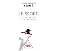 Le Sport, Psychologie D'une Passion