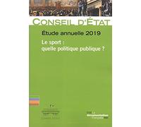 Le sport : Quelle politique publique ?: étude annuelle 2019