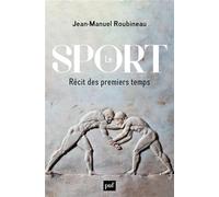 Le Sport - Récit Des Premiers Temps