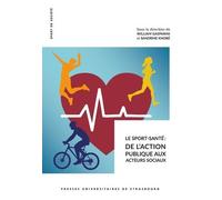 Le Sport-Santé - De L'action Publique Aux Acteurs Sociaux