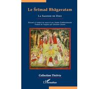 Ghislain Chetan – Le Srimad Bhagavatam – La sagesse de Dieu – Essai – Broché
