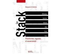 Le Stack: Plateformes, logiciel et souveraineté