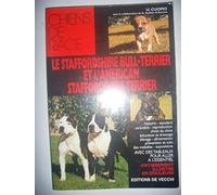 Le Staffordshire bull-terrier et l'american Staffordshire terrier