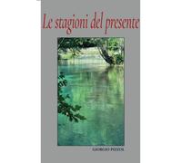 Le stagioni del presente