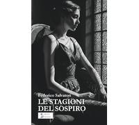 Le stagioni del sospiro