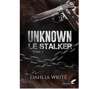 Le stalker - Dahlia Write - BLACK INK EDITIONS - broché - Roman
