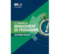 Le Standard de Management de Programme / The Standard for Program Management