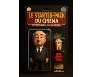 LE STARTER-PACK DU CINÉMA: 100 films cultes incontournables