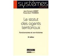 Le Statut Des Agents Territoriaux - Fonctionnaires Et Non-Titulaires