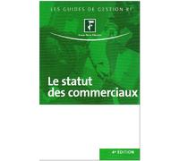 Le statut des commerciaux: Agents commenciaux, VRP - Autres commerciaux