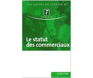 Le statut des commerciaux: Agents commenciaux, VRP - Autres commerciaux