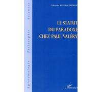Edmundo Morim De Carvalho – Le statut du paradoxe chez Paul Valéry – Étude – Broché