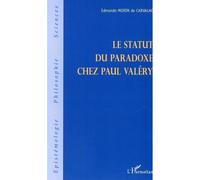 Edmundo Morim De Carvalho – Le statut du paradoxe chez Paul Valéry – Étude – Broché