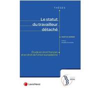 Le statut du travailleur détaché