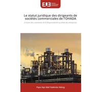 Le statut juridique des dirigeants de sociétés commerciales de l'OHADA