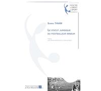 Le statut juridique du footballeur mineur