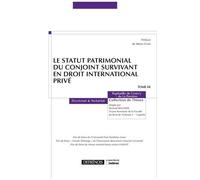 Le Statut Patrimonial Du Conjoint Survivant En Droit International Privé