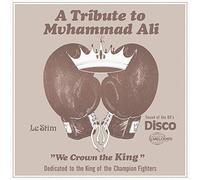 Le Stim - A Tribute to Muhammad Ali (We Crown [Import]