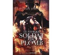 Le stoïque soldat de plomb Sylvain Johnson (Auteur)