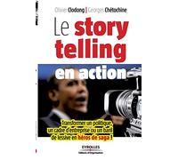 Le storytelling en action: Transformer un politique, un cadre d'entreprise ou un baril de lessive en héros de saga !