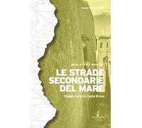 Le strade secondarie del mare: Viaggio lento in Costa Brava