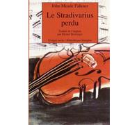Le Stradivarius perdu