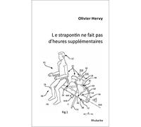 Le strapontin ne fait pas d'heures supplémentaires et autres considérations