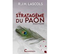 Le stratagème du paon - R.J.H. Lascols - CASPERSEN - broché - Roman