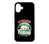 Le Stress est causé par Un pêcheur Amusant et Pas Assez de pêche Coque pour iPhone 16 Plus