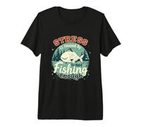 Le Stress est causé par Un pêcheur Amusant et Pas Assez de pêche T-Shirt Haut de Gamme
