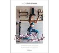 Le Stretching à domicile - Améliorez votre souplesse & retrouvez votre vitalité - DVD + livret
