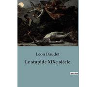 Le stupide XIXe siècle