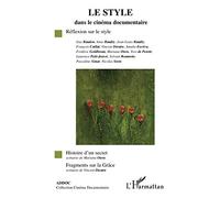 Le style dans le cinéma documentaire: Réflexion sur le style