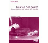 Le style des gestes. Corporéité et kinésie dans le récit littéraire