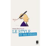 Le style et ses pièges