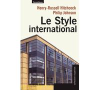 Le style international - Henry-Russell Hitchcock - Parentheses Eds - broché - Guide
