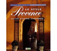 LE STYLE PROVENCE